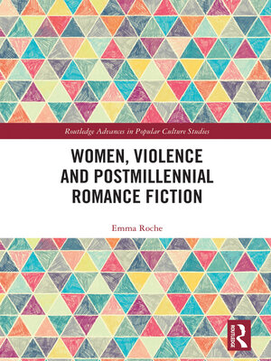 cover image of Women, Violence and Postmillennial Romance Fiction